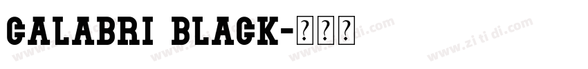 Calabri Black字体转换